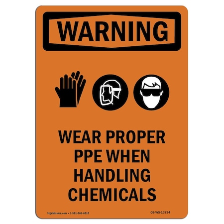 Signmission OSHA WARNING Sign, Wear Proper PPE When W/ Symbol, 5in X 3.5in Decal, 3.5" W, 5" H, Portrait OS-WS-D-35-V-13734